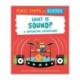 First Steps in Science: First Steps in Science: What is Sound?