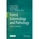 Forest Entomology and Pathology: Volume 1: Entomology