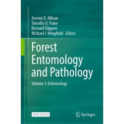 Forest Entomology and Pathology: Volume 1: Entomology