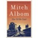 The Little Liar: The moving, life-affirming WWII novel from the internationally bestselling author of Tuesdays with Morrie
