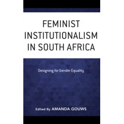 Feminist Institutionalism in South Africa: Designing for Gender Equality
