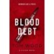 Blood Debt: The non-stop danger-filled new Victor thriller