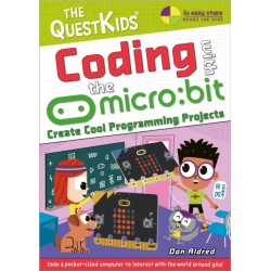 Coding with the micro:bit: Create Cool Programming Projects