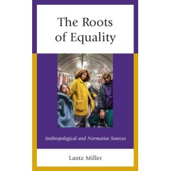 The Roots of Equality: Anthropological and Normative Sources