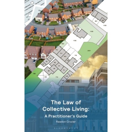 The Law of Collective Living: A Practitioner's Guide