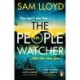 The People Watcher: In the middle of the night, you can’t see her. But she sees you . . .