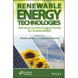 Renewable Energy Technologies: Advances and Emerging Trends for Sustainability