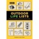 Outdoor Life Lists: A List-by-List Guide to Enjoying the Great Outdoors