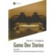 Game Dev Stories: Interviews About Game Development and Culture Volumes 1 and 2