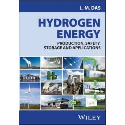 Hydrogen Energy: Production, Safety, Storage and Applications