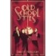 Old School Ties: A divinely rollicking treat of a murder mystery
