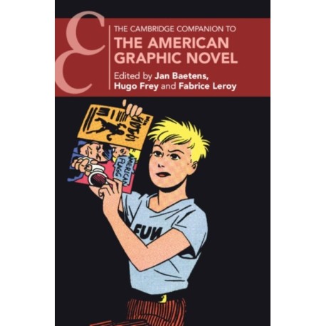 The Cambridge Companion to the American Graphic Novel