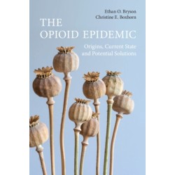 The Opioid Epidemic: Origins, Current State and Potential Solutions