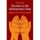 Devotion to the Administrative State: Religion and Social Order in Egypt