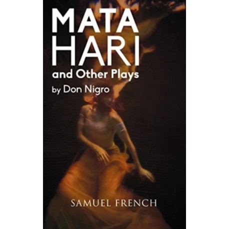 Mata Hari and Other Plays