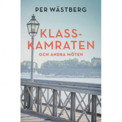 Klasskamraten och andra möten