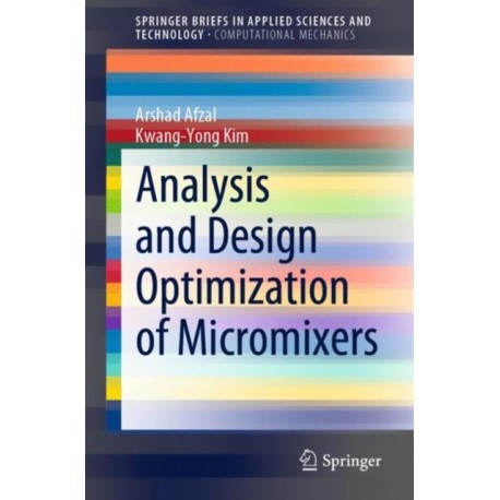 Analysis and Design Optimization of Micromixers