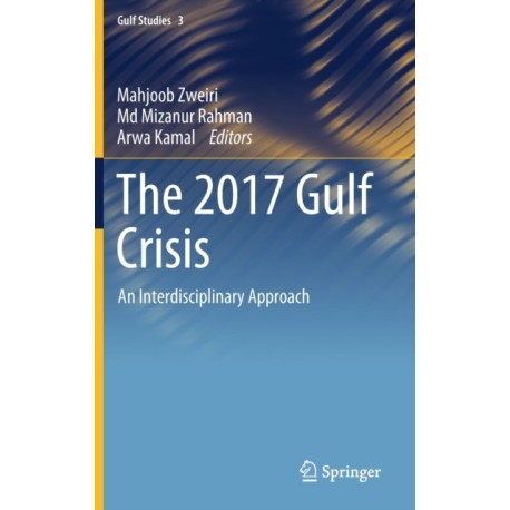 The 2017 Gulf Crisis: An Interdisciplinary Approach