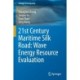 21st Century Maritime Silk Road: Wave Energy Resource Evaluation