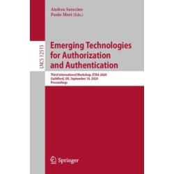 Emerging Technologies for Authorization and Authentication: Third International Workshop, ETAA 2020, Guildford, UK, September 18, 2020, Proceedings