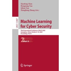 Machine Learning for Cyber Security: Third International Conference, ML4CS 2020, Guangzhou, China, October 8–10, 2020, Proceedings, Part II