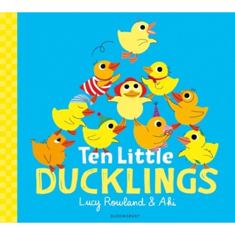 Ten Little Ducklings: WINNER of the BookTrust Storytime Prize