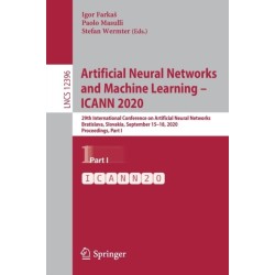 Artificial Neural Networks and Machine Learning – ICANN 2020: 29th International Conference on Artificial Neural Networks, Bratislava, Slovakia, September 15–18, 2020, Proceedings, Part I
