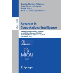Advances in Computational Intelligence: 19th Mexican International Conference on Artificial Intelligence, MICAI 2020, Mexico City, Mexico, October 12–17, 2020, Proceedings, Part II