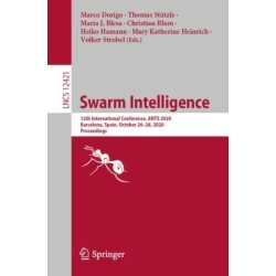 Swarm Intelligence: 12th International Conference, ANTS 2020, Barcelona, Spain, October 26–28, 2020, Proceedings