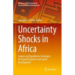 Uncertainty Shocks in Africa: Impact and Equilibrium Strategies for Sound Economic and Social Development