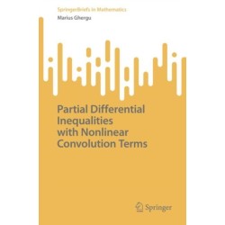 Partial Differential Inequalities with Nonlinear Convolution Terms