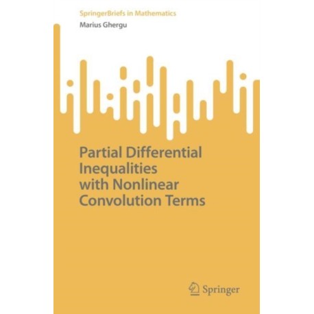Partial Differential Inequalities with Nonlinear Convolution Terms
