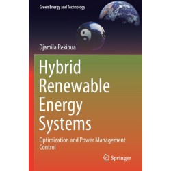 Hybrid Renewable Energy Systems: Optimization and Power Management Control