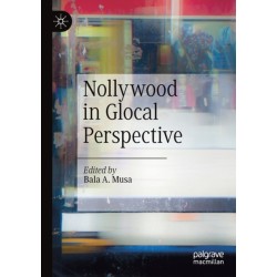 Nollywood in Glocal Perspective