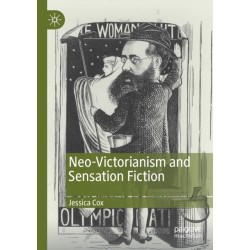 Neo-Victorianism and Sensation Fiction