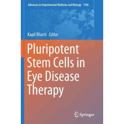 Pluripotent Stem Cells in Eye Disease Therapy