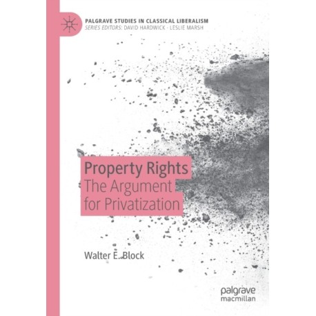 Property Rights: The Argument for Privatization
