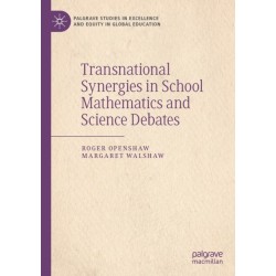 Transnational Synergies in School Mathematics and Science Debates