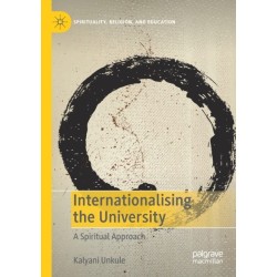 Internationalising the University: A Spiritual Approach