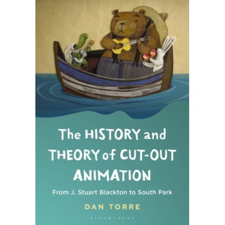 The History and Theory of Cut-out Animation: From J. Stuart Blackton to South Park