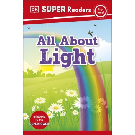 DK Super Readers Pre-Level All About Light