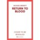 Return to Blood: Darkness lies close to home in this award-winning thriller from a standout voice in New Zealand crime fiction