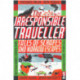 Irresponsible Traveller: Tales of scrapes and narrow escapes