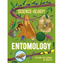 Science-ology!: Entomology