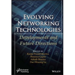 Evolving Networking Technologies: Developments and Future Directions