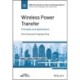 Wireless Power Transfer: Principles and Applications