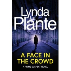 Prime Suspect 2: A Face in the Crowd: 30th anniversary edition