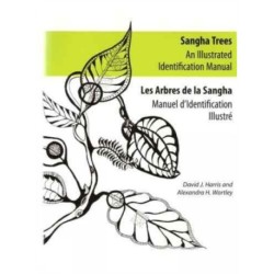 Sangha Trees: An Illustrated Identification Manual