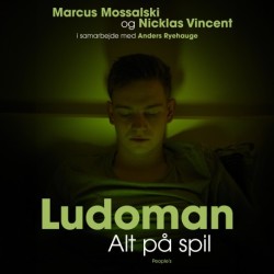 Ludoman: Alt på spil