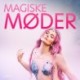 Magiske møder – erotiske noveller